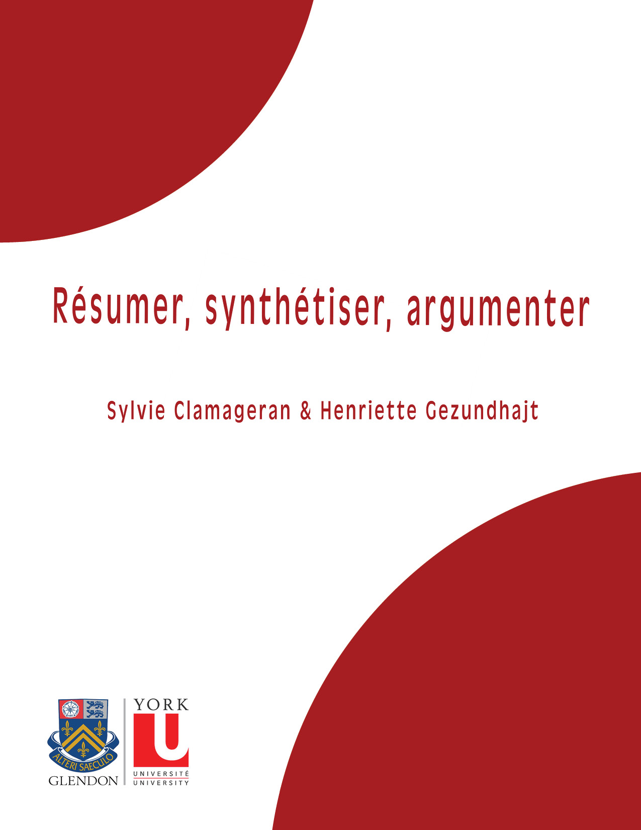 Résumer, Synthétiser, Argumenter