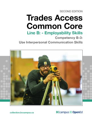 Trades Access Common Core Competency B-3: Use Interpersonal Communication Skills - 2nd Edition