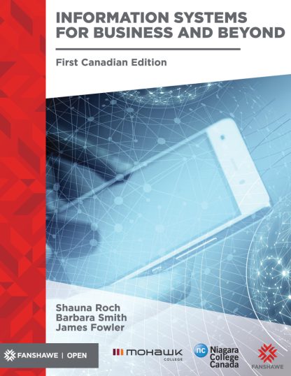 Information Systems for Business and Beyond - 1st Canadian Edition